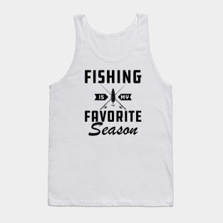 Fishing is My Favorite Season Tank Top